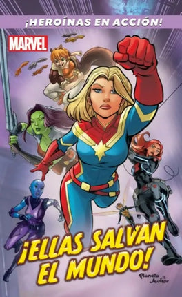 ¡Ellas salvan el mundo! Heroínas en Acción
